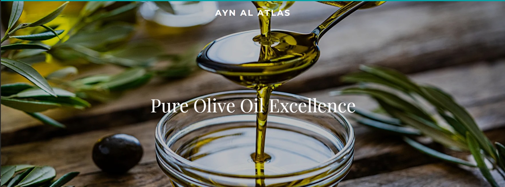 AYN AL ATLAS — cold pressed Picholine Marocaine olive oil